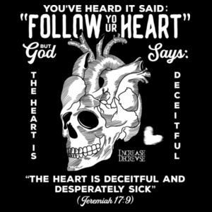 FOLLOW YOUR HEART - PREMIUM T-SHIRT - BLACK - HWB1FJ Design