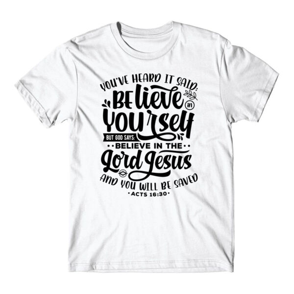 YOU WILL BE SAVED - PREMIUM T-SHIRT - WHITE - TMN329 Thumbnail