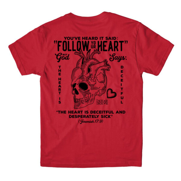FOLLOW YOUR HEART - PREMIUM T-SHIRT - RED - QE73A5 Thumbnail