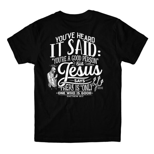 YOU'RE A GOOD PERSON - PREMIUM MEN'S T-SHIRT - BLACK - T36PKC Thumbnail