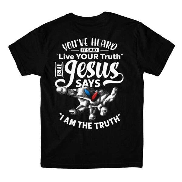 I AM THE TRUTH - PREMIUM T-SHIRT - BLACK - $RDLEP5$ Thumbnail